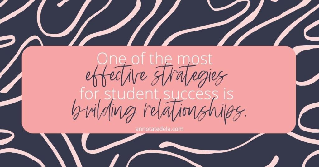 one of the most effectove strategies for student success is building relationships quote