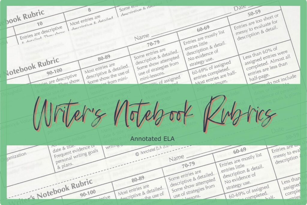 Rubrics are ideal for grading a writer's notebook