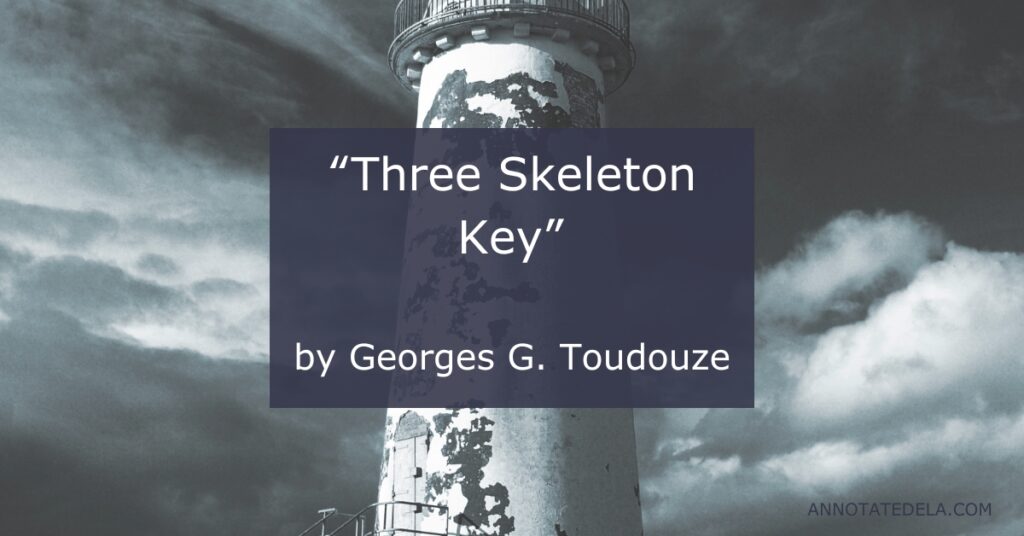 Spooky stories for literary analysis and Three Skeleton Key