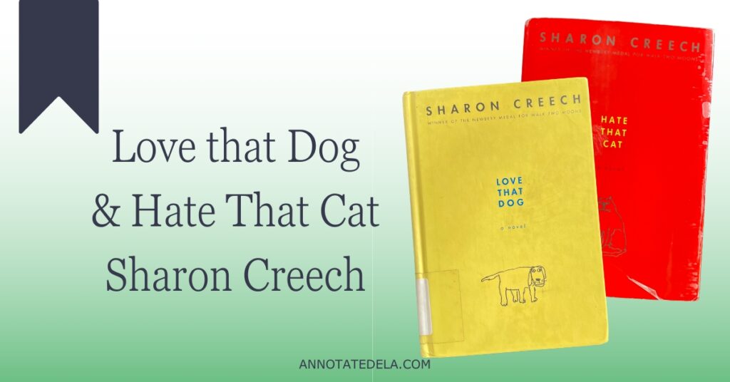 Picture of cover of book Love that Dog and Hate that cat by Sharon Creech for novels in verse.