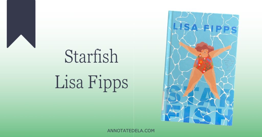Picture of cover of book Starfish by Lisa Fipps for novels in verse.
