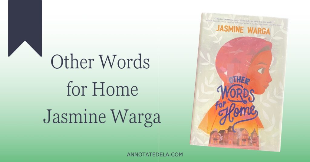 Picture of cover of book Other Words for Home by Jasmine Warga for novels in verse.
