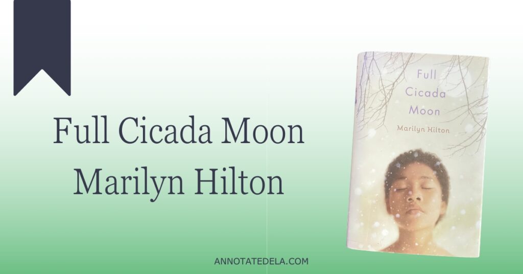 Picture of cover of the book Full Cicada Moon by Marilyn Hilton for novels in verse.
