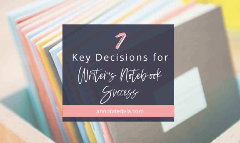 7-key-decisions-for-writer's-notebook-success-in-the-classroom