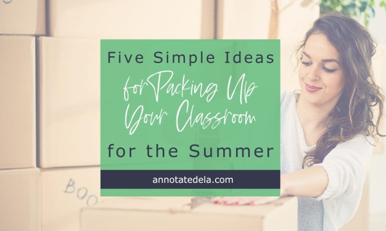 five-simple-ideas-for-packing-up-your-classroom-for-the-summer