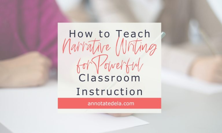 how-to-teach-narrative-writing-for-powerful-classroom-instruction